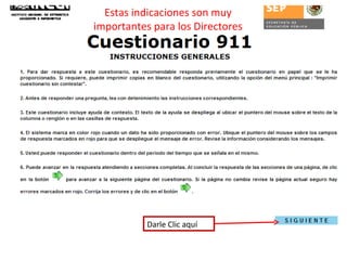 Estas indicaciones son muy importantes para los Directores Darle Clic aquí 
