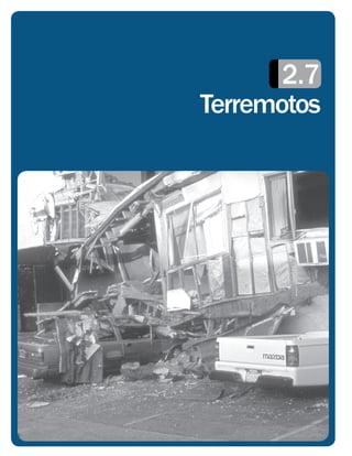 2.7
Terremotos
 