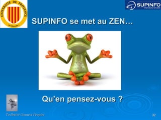 SUPINFO se met au ZEN… Qu’en pensez-vous ? 