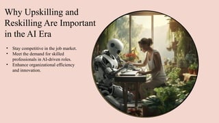 supkilling and reskilling in the age of AI | PPTX