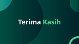 Terima Kasih
 