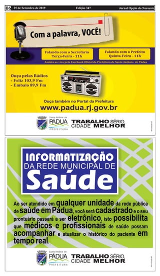 Edição 347 Jornal Opção do Noroeste25 de Setembro de 201906
 