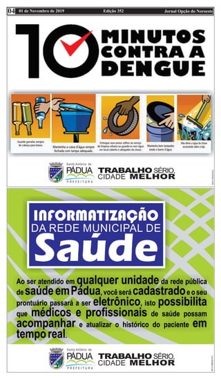 Edição 352 Jornal Opção do Noroeste01 de Novembro de 201904
 