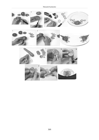 Manualul bucătarului
309
 