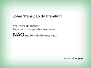 Reformulação Logotipo - Suporte Imagem