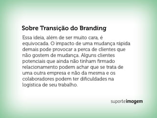 Reformulação Logotipo - Suporte Imagem