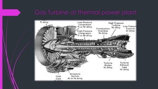 Gas Turbine at thermal power plant
 