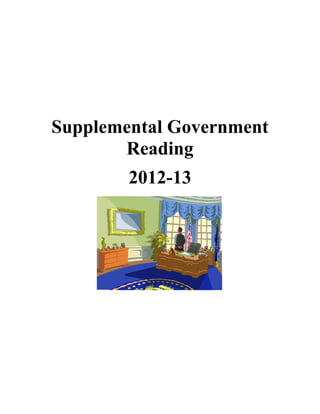 Supplemental Government
       Reading
        2012-13
 