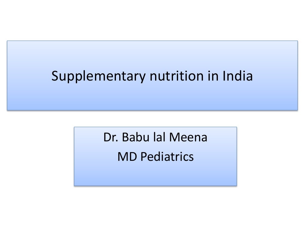 Supplementary nutritional programmes in india