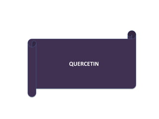 QUERCETIN
 
