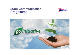2008 Communication
Programme
 