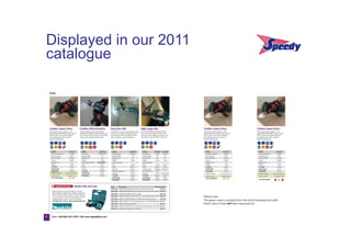 Displayed in our 2011
catalogue
 