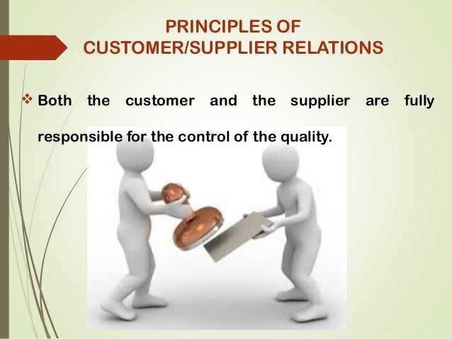 why customers want relationships with suppliers