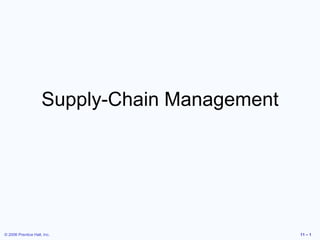 Supply-Chain Management Supply-Chain Management 