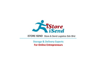 Store & Send Logistics Sdn Bhd
 