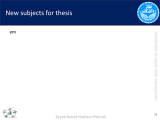 New subjects for thesis
em
51
 