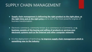 Supply chain management IN E COMMERCE | PPTX