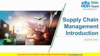 Supply Chain
Management
Introduction
Subtitle Here
 