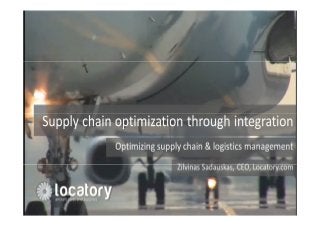 Supply chain optimisation through integration