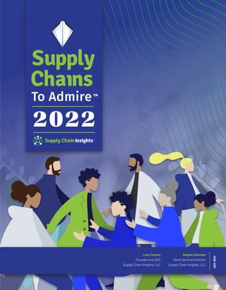 Regina Denman
Client Services Director
Supply Chain Insights, LLC
Lora Cecere
Founder and CEO
Supply Chain Insights, LLC
JULY
2022
2022
 