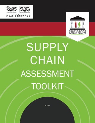 SUPPLY
CHAIN
ASSESSMENT
TOOLKIT
BLURB
 