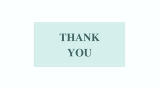 THANK
YOU
 