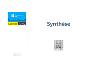 Une formation
Synthèse
Patrick IZZO
 