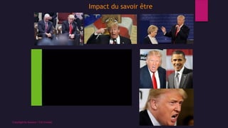 Impact du savoir être
Copyright By Sensory / CG Conseil
 