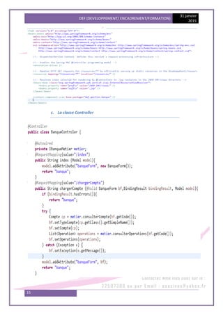 DEF (DEVELOPPEMENT/ ENCADREMENT/FORMATION)
31 janvier
2015
15
c. La classe Controller
 