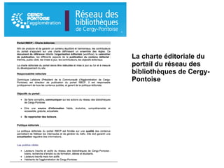 La charte éditoriale du
portail du réseau des
bibliothèques de Cergy-
Pontoise
 