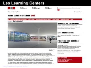 Les Learning Centers
http://rolexlearningcenter.epfl.ch/
 