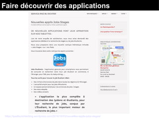 Faire découvrir des applications
https://ipadburichterblog.wordpress.com/2016/10/03/nouvelles-applis-jobs-stages/
 