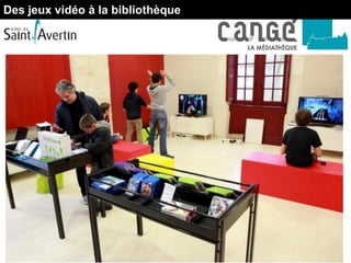 Des jeux vidéo à la bibliothèque
 