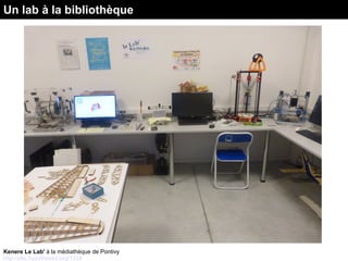 Kenere Le Lab' à la médiathèque de Pontivy
http://dlis.hypotheses.org/1334
Un lab à la bibliothèque
 