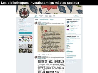 Les bibliothèques investissent les médias sociaux
 