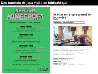 Des tournois de jeux vidéo en bibliothèque
 