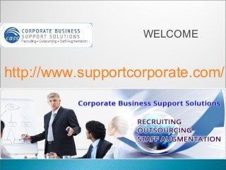 WELCOME
http://www.supportcorporate.com/
 
