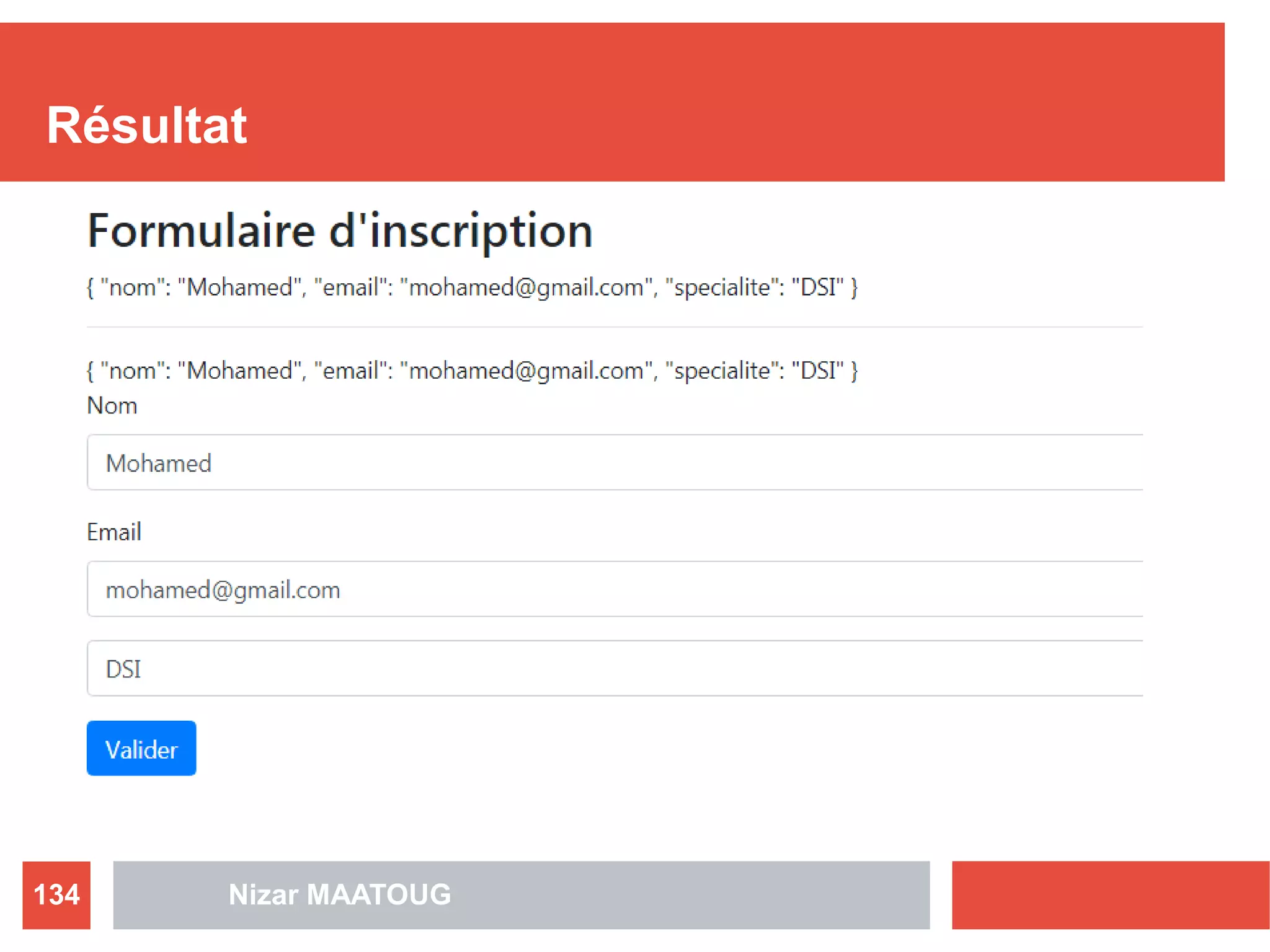 Résultat
Nizar MAATOUG134
 