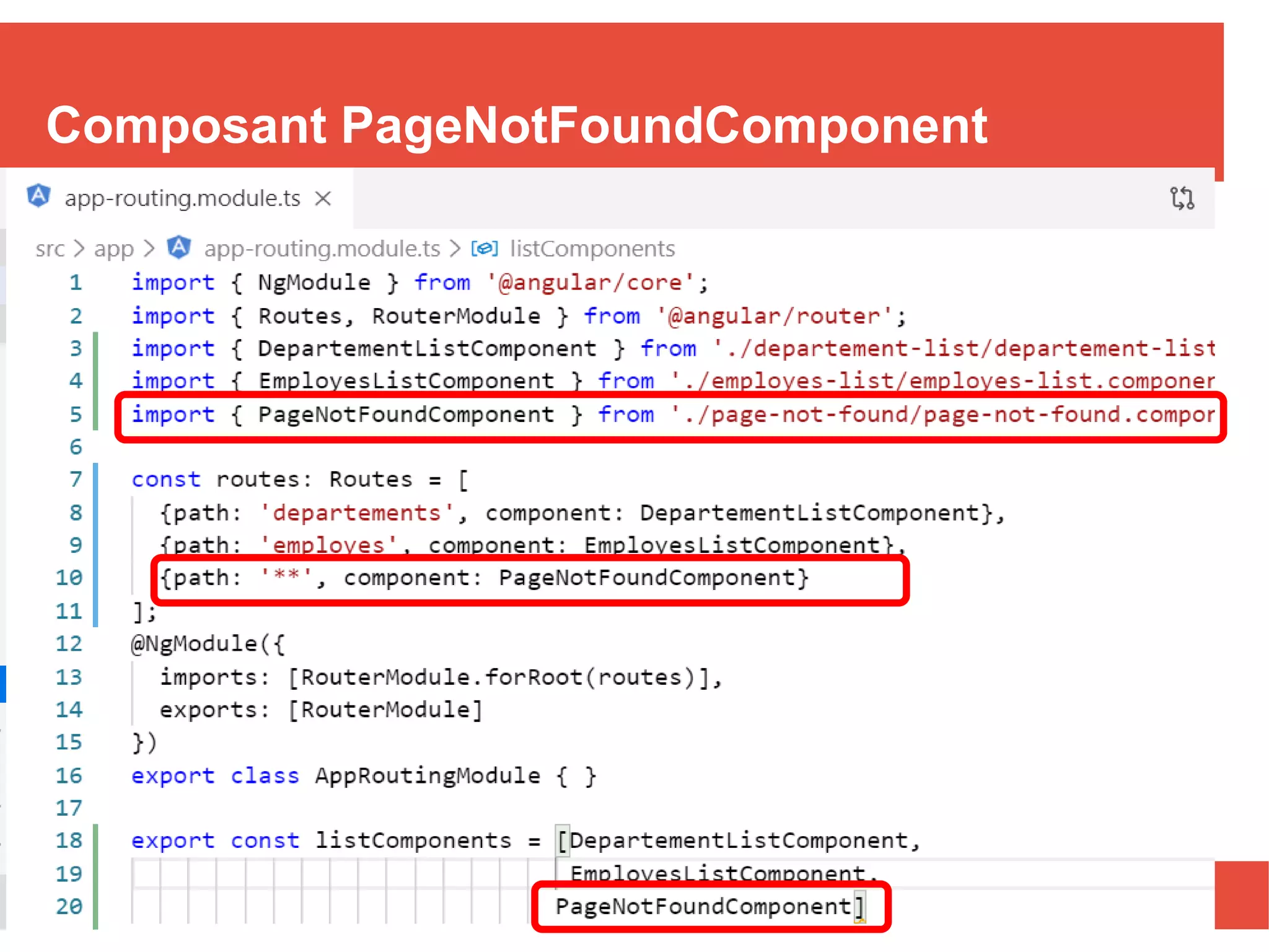 Composant PageNotFoundComponent
Nizar MAATOUG81
 