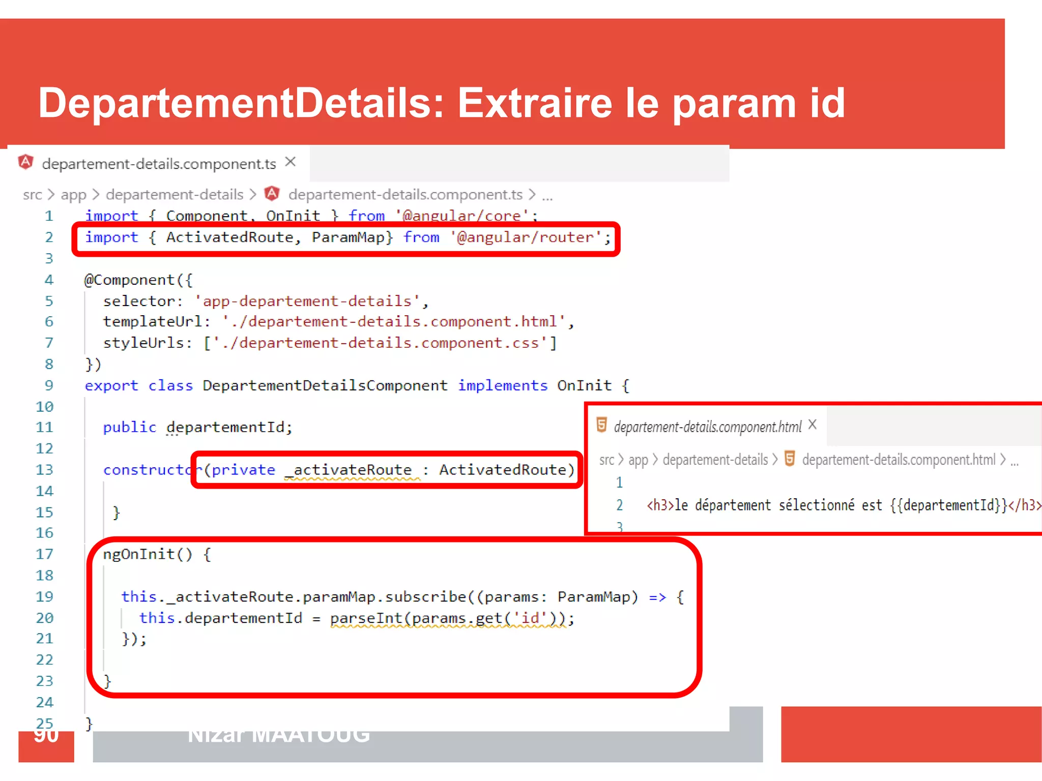 DepartementDetails: Extraire le param id
Nizar MAATOUG90
 