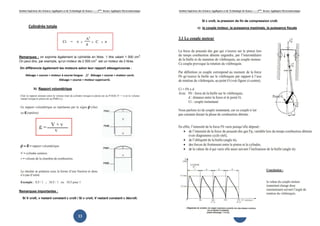Institut Supérieur des Sciences Appliquées et de Technologie de Sousse-------2ème
licence Appliquée Electromécanique
33
Cylindrée totale
Remarques : on exprime également la cylindrée en litres. 1 litre valant 1 000 cm3
.
On peut dire, par exemple, qu'un moteur de 2 000 cm3
est un moteur de 2 litres.
On différencie également les moteurs selon leur rapport alésage/course :
Alésage < course = moteur à course longue. // Alésage = course = moteur carré.
Alésage > course = moteur supercarré.
b) Rapport volumétrique
Remarques importantes :
Si V croît, v restant constant ε croît / Si v croit, V restant constant ε décroît.
Institut Supérieur des Sciences Appliquées et de Technologie de Sousse-------2ème
licence Appliquée Electromécanique
34
Si ε croît, la pression de fin de compression croît.
c) le couple moteur, la puissance maximale, la puissance fiscale
 