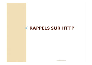 RAPPELS SUR HTTP
med@youssfi.net
 