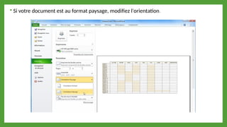  Si votre document est au format paysage, modifiez l'orientation.
 