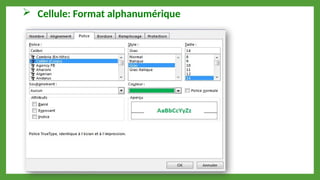  Cellule: Format alphanumérique
 