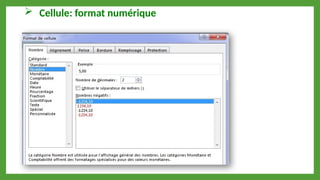  Cellule: format numérique
 