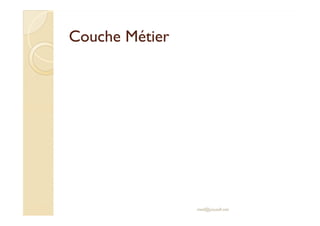 CCoouucchhee MMééttiieerr 
med@youssfi.net 
 