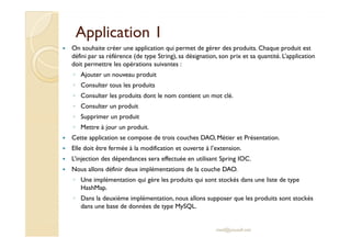 AApppplliiccaattiioonn 11 
 On souhaite créer une application qui permet de gérer des produits. Chaque produit est 
défini...