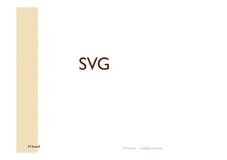 SSVVGG 
M.Youssfi 
M.Youssfi med@youssfi.net 
 