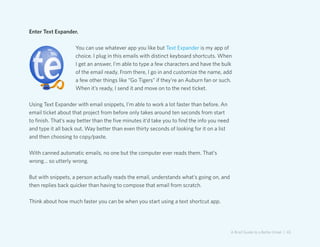 Enter Text Expander.

                    You can use whatever app you like but Text Expander is my app of
               ...
