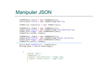 Manipuler JSON
 